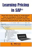 Learning Pricing in SAP (SAP Professional Briefs) Learning Pricing in SAP (SAP Professional Briefs)