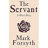 http://www.amazon.co.uk/The-Servant-A-Short-Story-ebook/dp/B00RD8RGTK