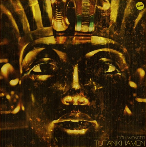 9th Wonder x Tutankhamen