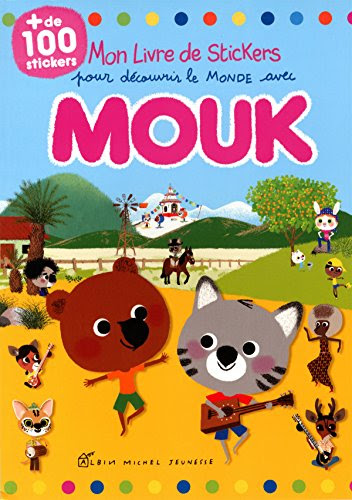 Mon livre stickers pour découvrir le monde avec Mouk