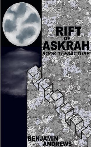 Rift of Askrah Book 1: Fracture