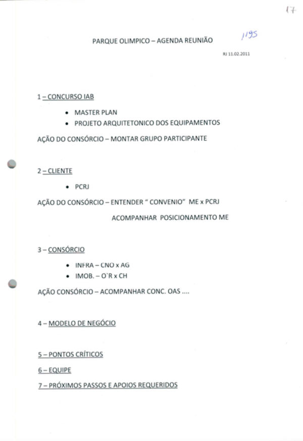 O documento foi apreendido na casa de Benedito Junior, ex-presidente da Construtora Norberto Odebrecht, no Leblon (RJ)