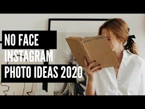 NO FACE INSTAGRAM PHOTO IDEAS 2019