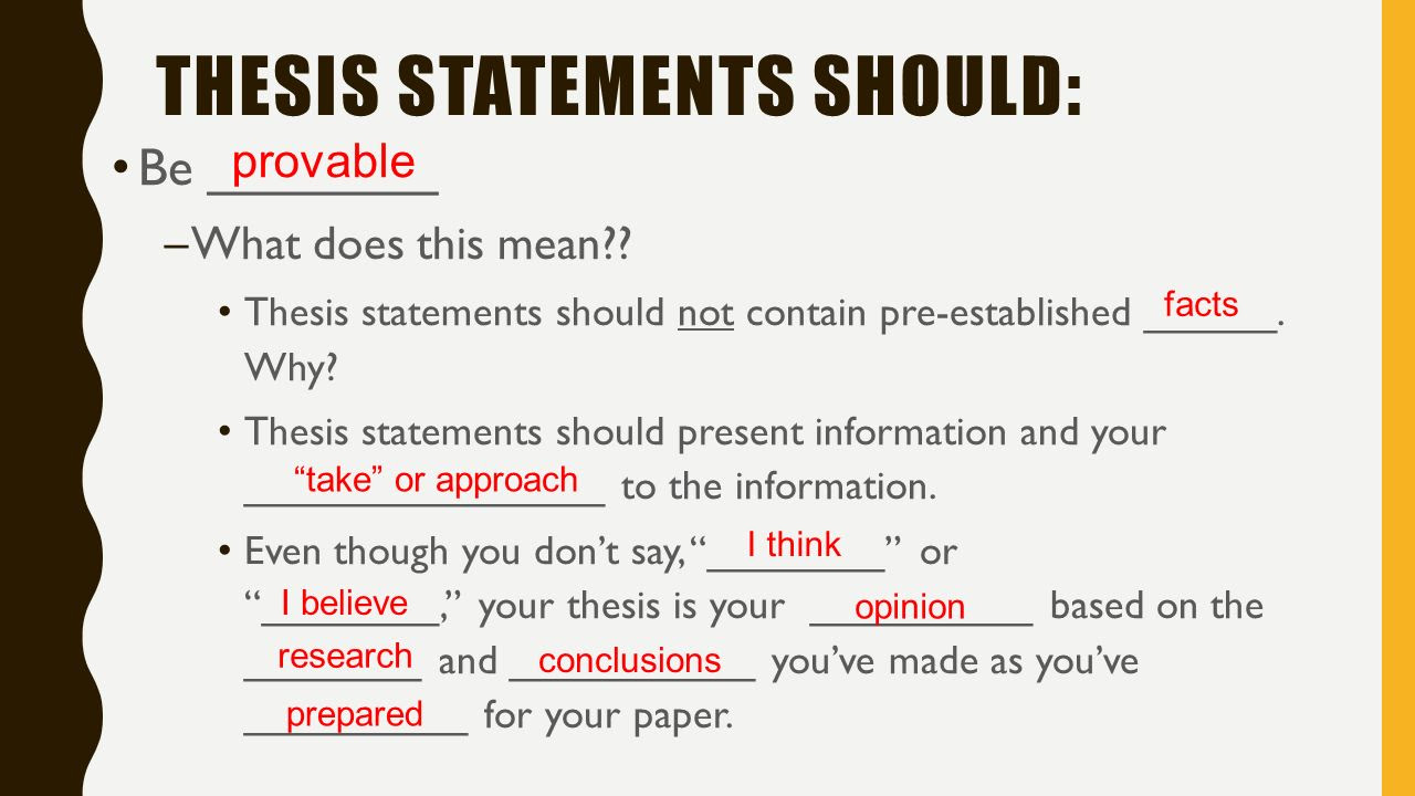 should a thesis statement include your opinion