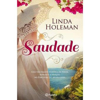 Resultado de imagem para Saudade" de Linda Holeman