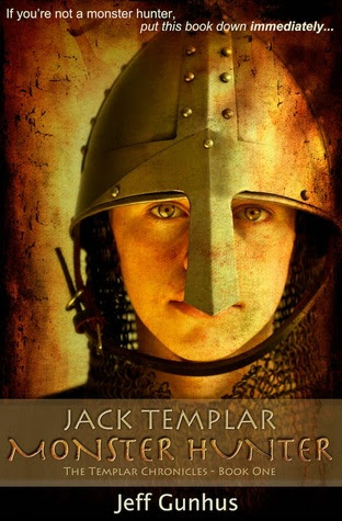 Jack Templar, Monster Hunter (The Templar Chronicles, #1)