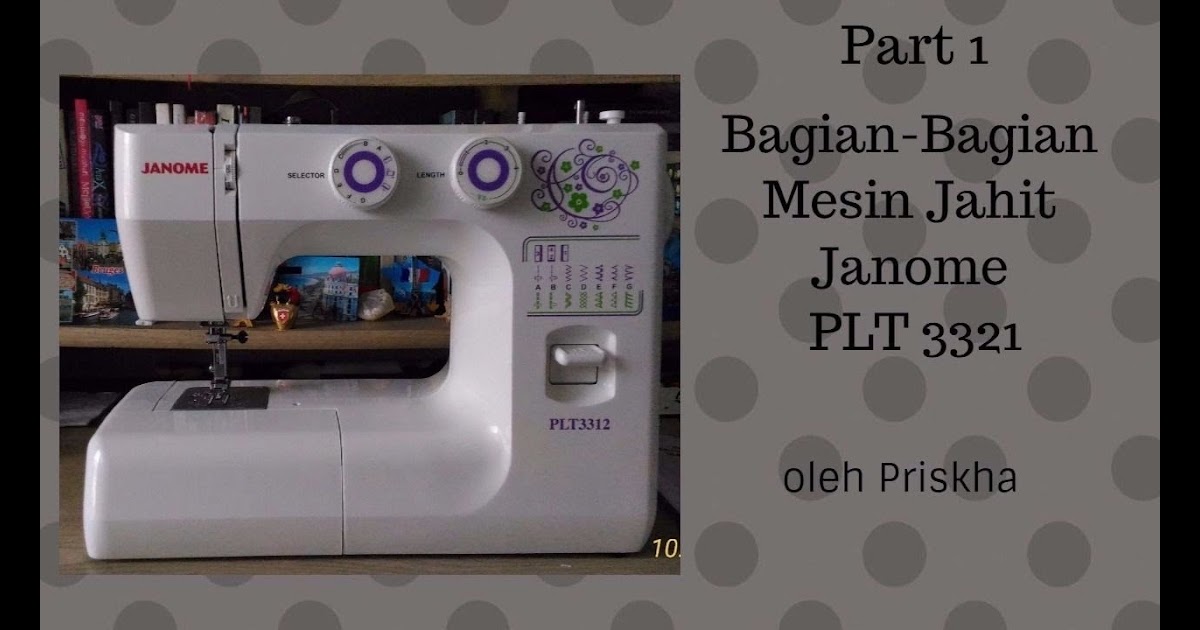 Cara Memperbaiki Mesin Jahit Yang Jalannya Mundur Seputar Jalan