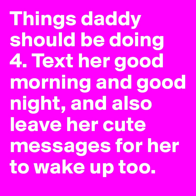 Texts to up to her goodnight wake for Special Good