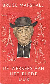 Boek: Bruce Marshall - De werkers van het elfde uur / Reviews | FOK.nl