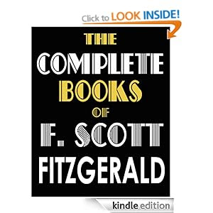 THE COMPLETE NOVELS & SHORT STORIES OF F. SCOTT FITZGERALD (illustrated)
