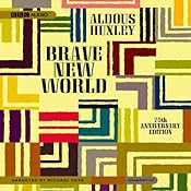 Brave New World | [Aldous Huxley]