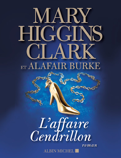 Livre - L’affaire Cendrillon : Mary Higgins Clark
