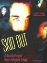Skid Out (Heavy Influence Trilogy, #0.5)