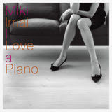 今井美樹「I Love a Piano」