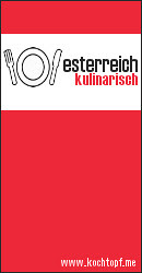 Blog-Event LXXXVIII - Oesterreich kulinarisch (Einsendeschluss 15. Juni 2013)