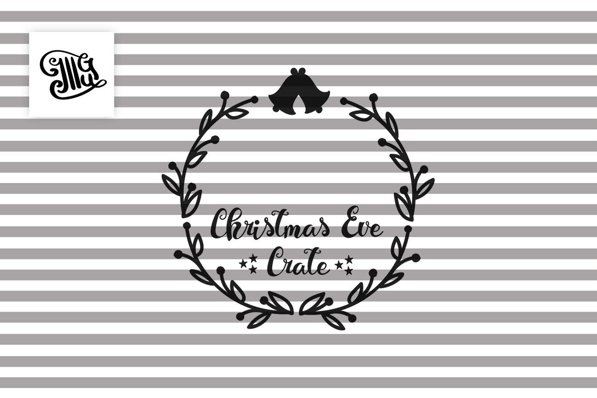 Christmas Eve Box Svg Files - 342+ SVG File for Silhouette