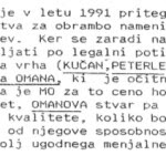 Zaslišanje posrednika med svetovalcem vlade na Ministrstvu za obrambo in mednarodnim
trgovcem z orožjem Nikolajem Omanom o pridobitvi deviz iz Hrvaške in s pomočjo albanskih
kriminalnih struktur. Po izjavi posrednika so bili z nelegalnim nakupom orožja preko Nikolaja
Omana seznanjeni predsednik predsedstva Slovenije Milan Kučan, predsednik vlade Lojze Peterle,
obrambni minister Janez Janša in notranji minister Igor Bavčar. (29. 9. 1994)