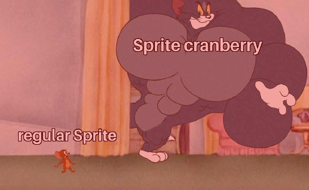 Wanna Sprite Cranberry Meme