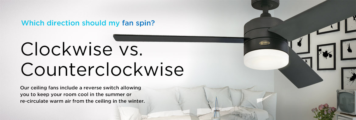 Ceiling Fan Clockwise Or Counterclockwise