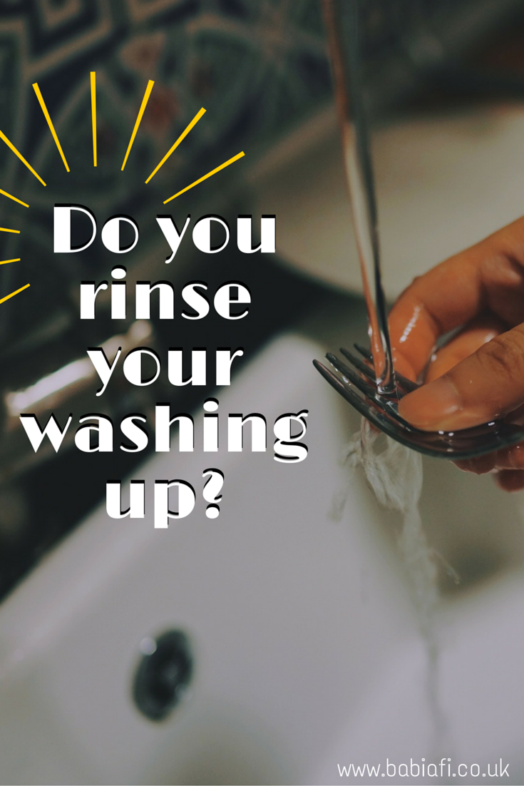 Do you rinse your washing up?