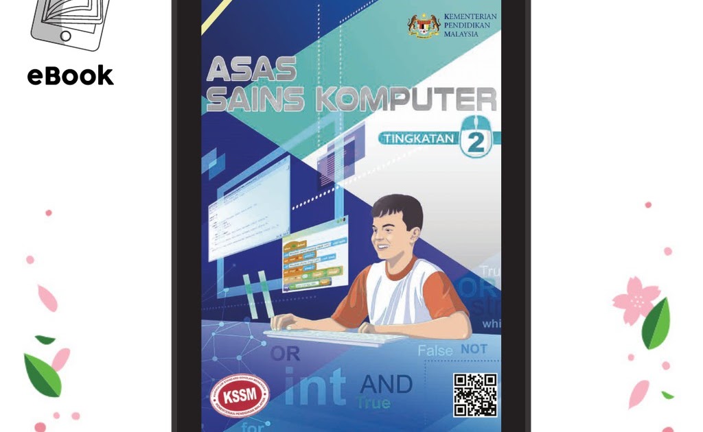 Buku Teks Asas Sains Komputer Tingkatan 2 / Semoga buku teks ini dapat