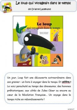 La classe de Sanléane Le loup qui voyageait dans le temps  lecture