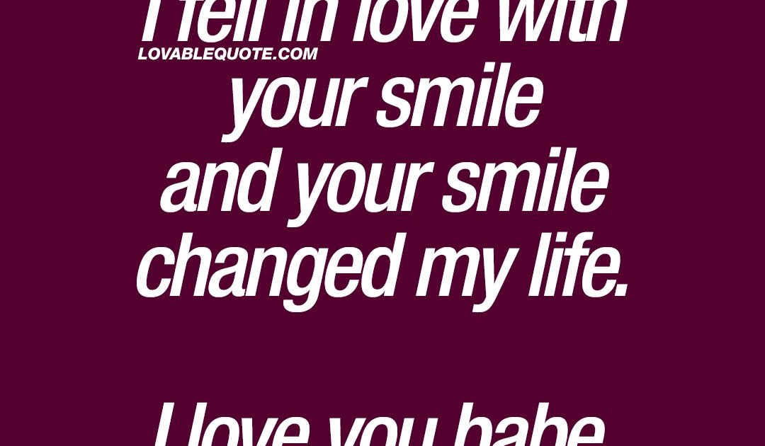 35+ I Love Your Smile Quotes For Him ~ All Sport Balls