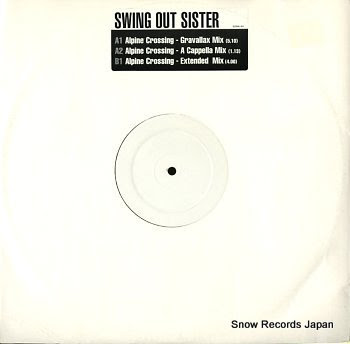 SWING OUT SISTER alpine crossing
