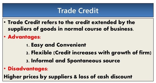 Advantages Of Trade Credit As A Source Of Finance Financeviewer