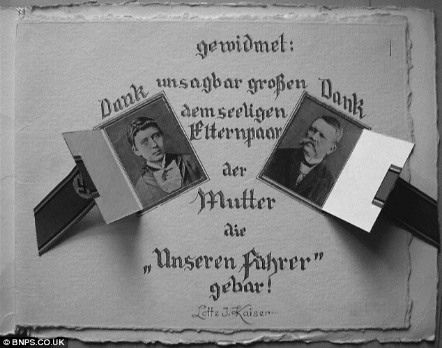 Lotte Kaiser wrote this Mothers' Day card for Hitler. 'Unutterably great thanks to Adolf's parents for giving birth to Our Fuhrer', she gushed