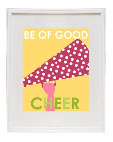 Be of Good Cheer 8 x 10 Modern Print