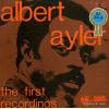 AYLER, ALBERT - the first recordings