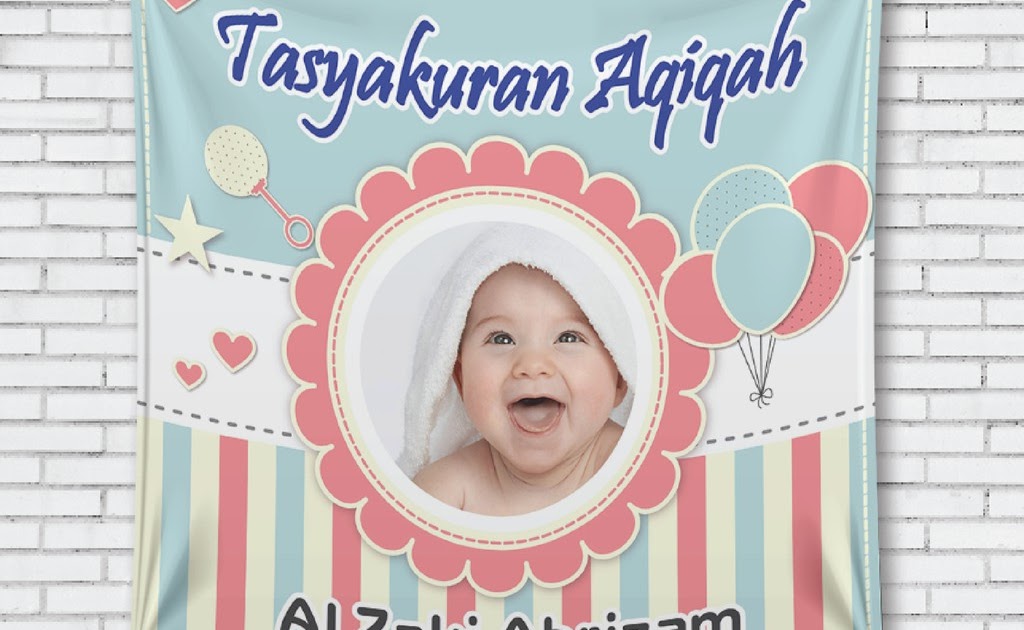 Spanduk Tasyakuran Aqiqah Keren Terbaru desain spanduk kreatif