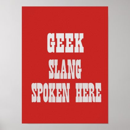 Geek slang poster