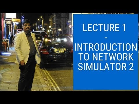 Introduction To NS2 - Lecture 1