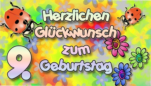 Geburtstagswünsche Zum 9 Geburtstag Geburtstag