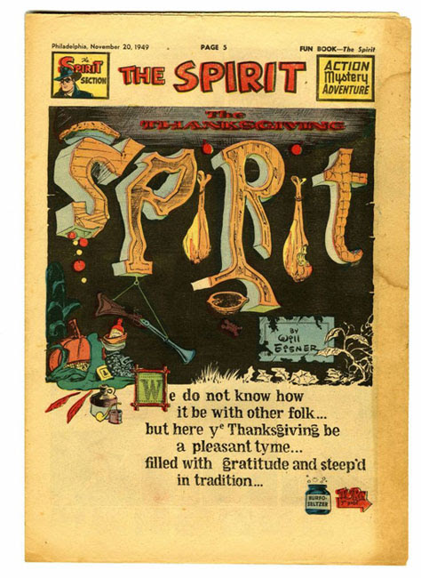 The Eisner Studio spent the entire Thanksgiving weekend in '49 carving out that masthead, causing them to miss the entirety of Philadelphia's Black Friday sales! (The Spirit Section, November 20, 1949)