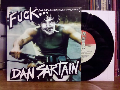 Record Store Day Haul #10 - Dan Sartain - Fuck Friday UK 7"