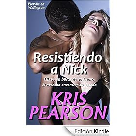Resistiendo a Nick (Picardía en Wellington)