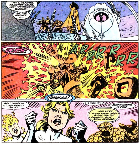 'Oh no! That was HORRIBLE! Well, at least we'll never see this exact scene over again later on in the same comic book.' Death of the FF