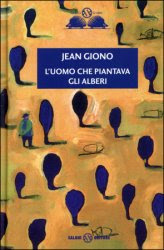 L'uomo che Piantava gli Alberi