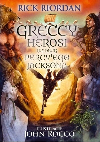 Okładka książki Greccy Herosi według Percy'ego Jacksona