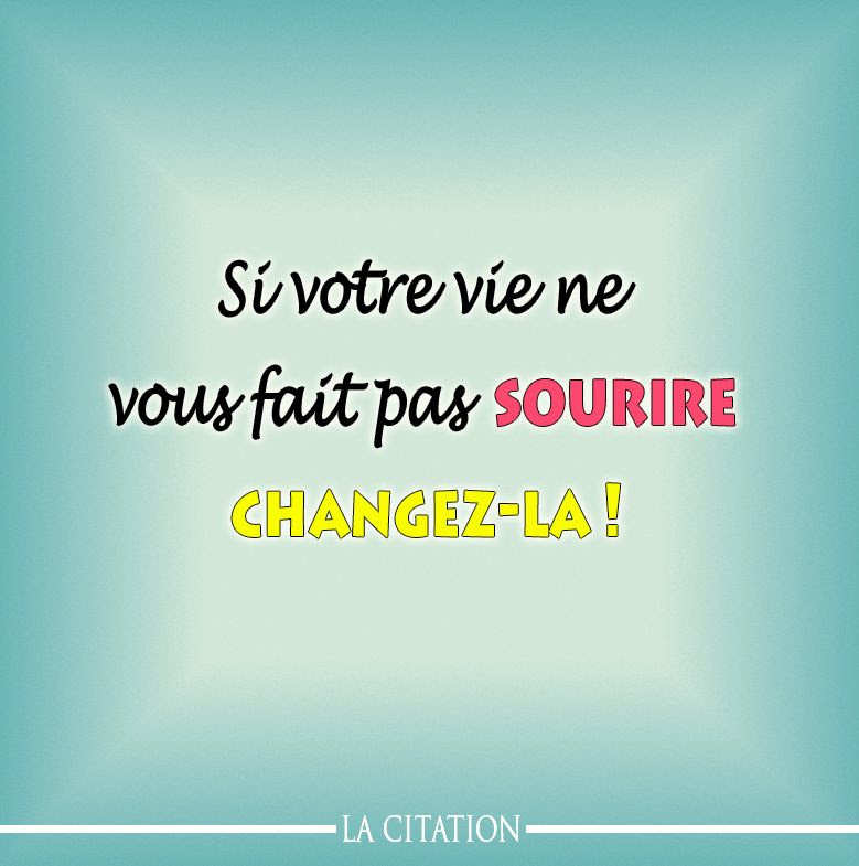 Citation Sourire A La Vie Et La Vie Te Sourira Killopps