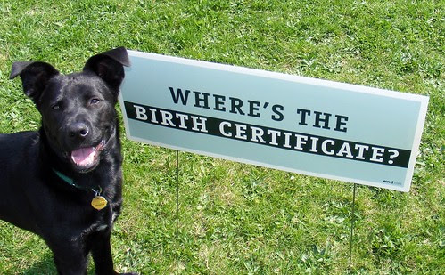 "Where's the Birth Certificate?" dogs Obama