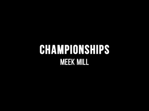 meek mill championships album download mp4