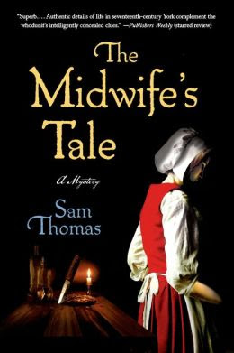 The Midwife's Tale: A Mystery