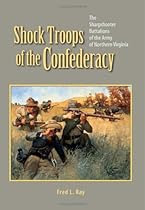 Shock Troops of the Confederacy