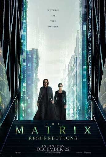 The Matrix Resurrections Movie Poster (#3 of 22) - IMP Awards