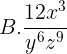 \large B. \frac{12x^{3}}{y^{6}z^{9}}