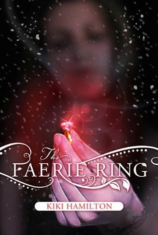 The Faerie Ring (The Faerie Ring, #1)